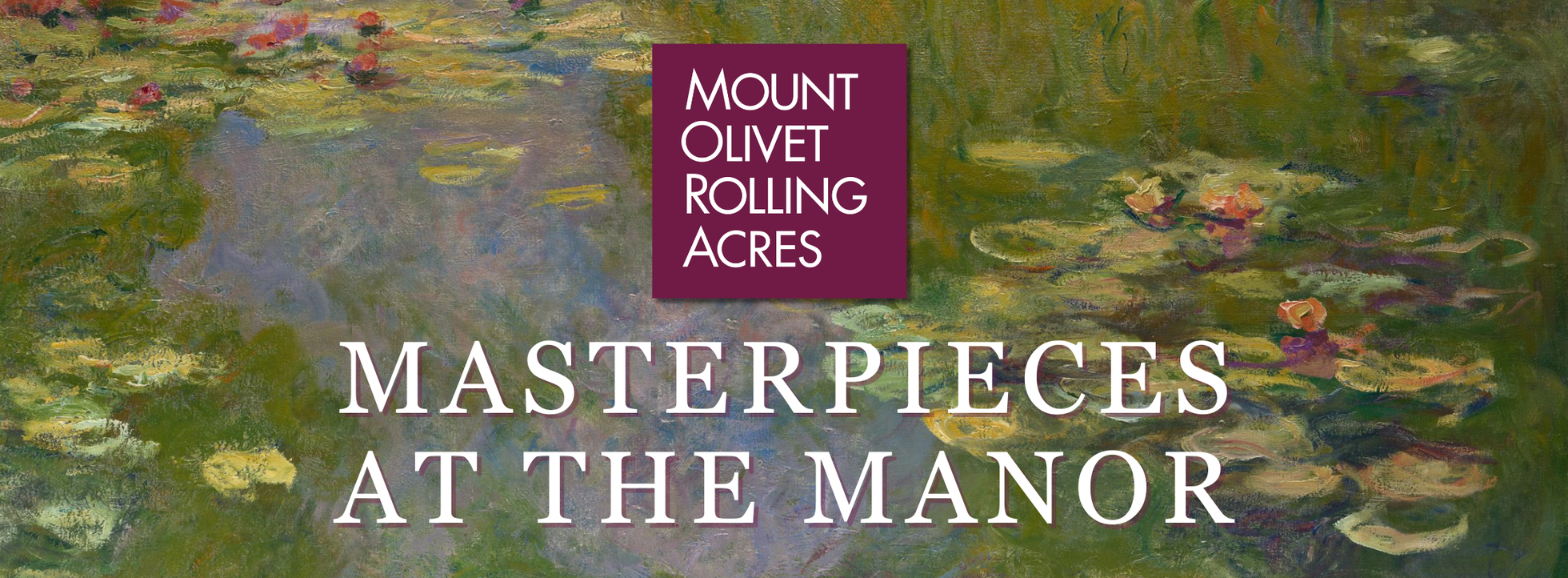 Masterpieces at the Manor